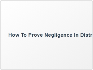 How to Prove Negligence in Distracted Driving Cases
